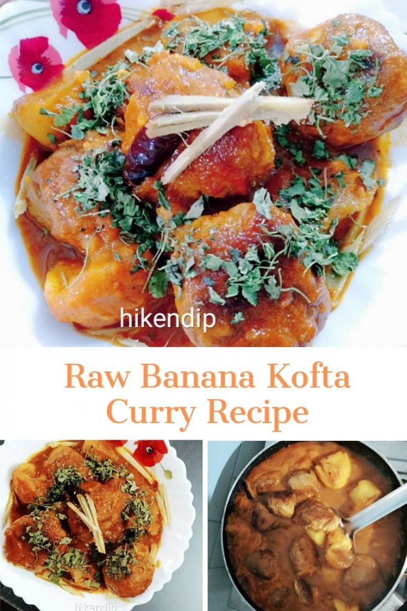 Raw Banana Kofta Curry Recipe 