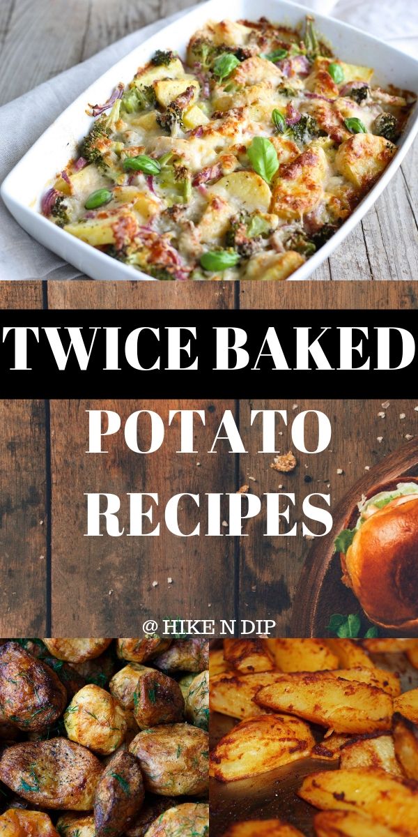 twice baked potato recipes