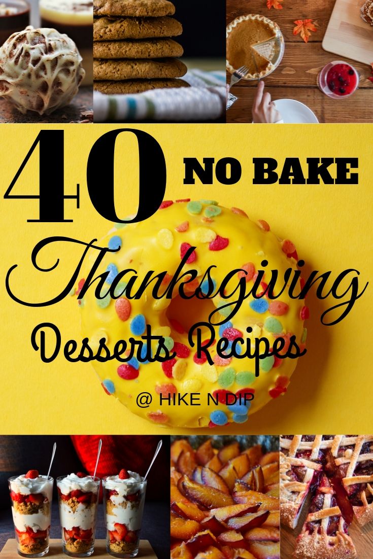 40 No Bake Thanksgiving Desserts Recipes Perfect for a Crowd - Hike n Dip
