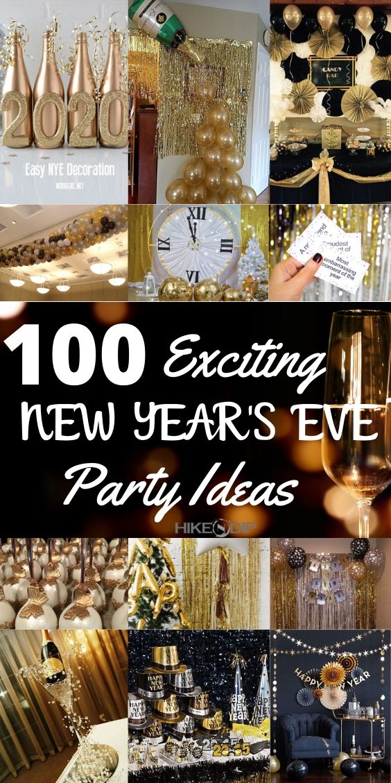 100 Exciting New Year S Eve Party Ideas To Start Off The New Decade With A Bang Hike N Dip