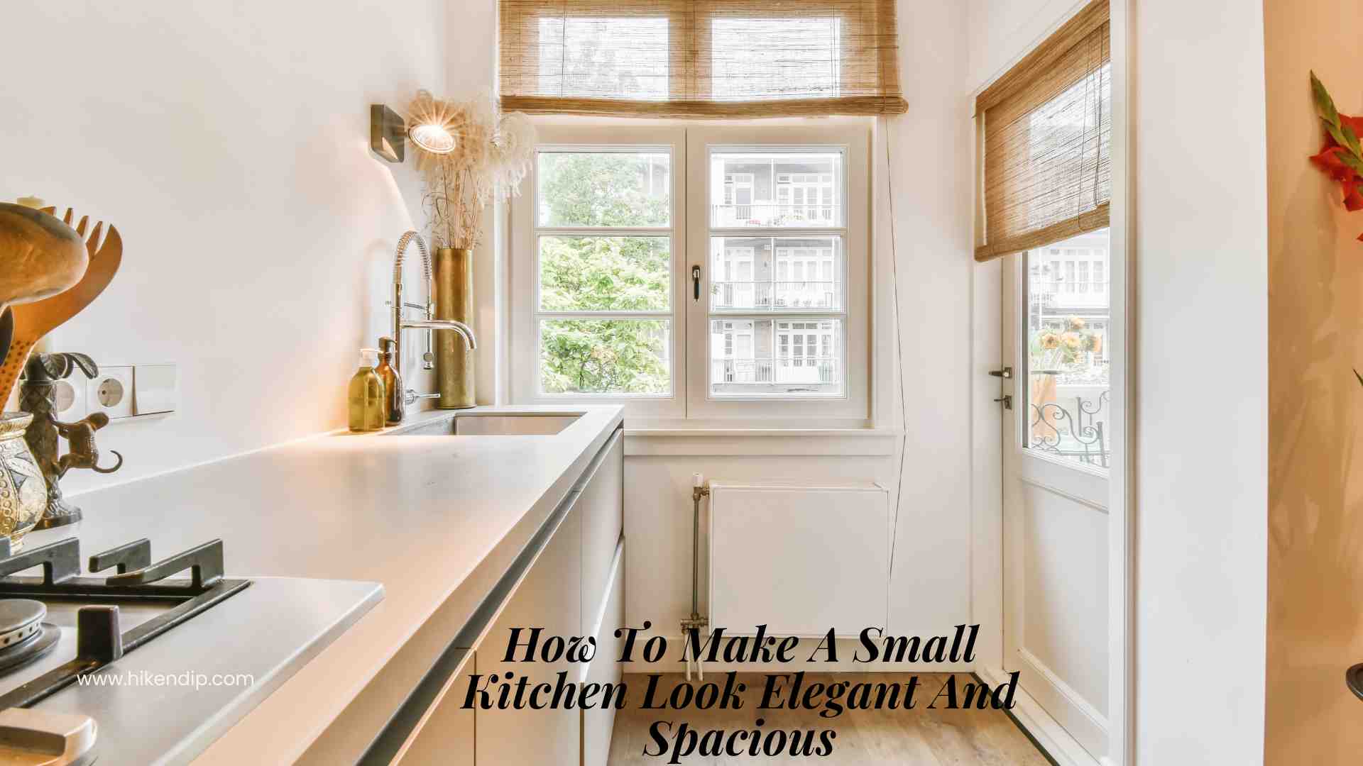How To Make A Small Kitchen Look Elegant And Spacious