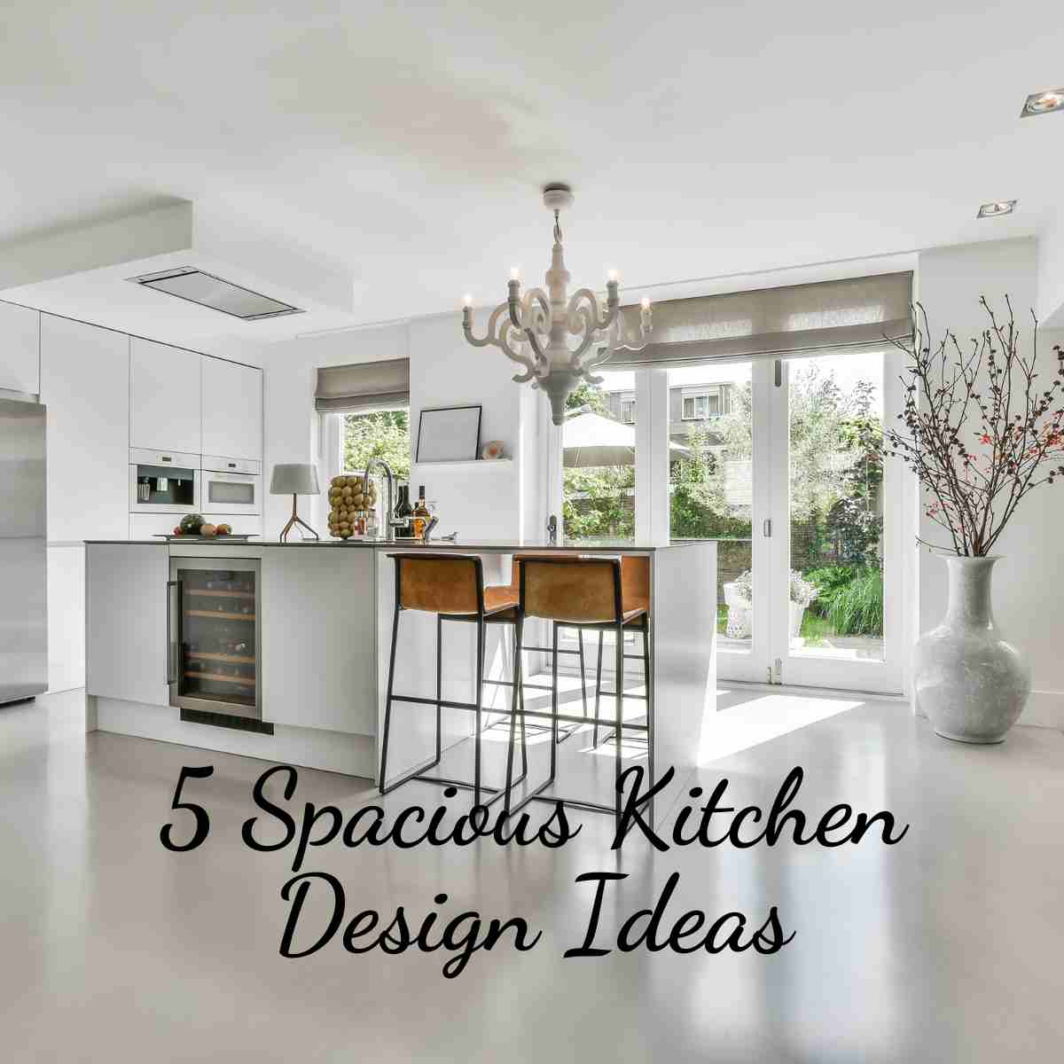 Spacious Kitchen Design Ideas