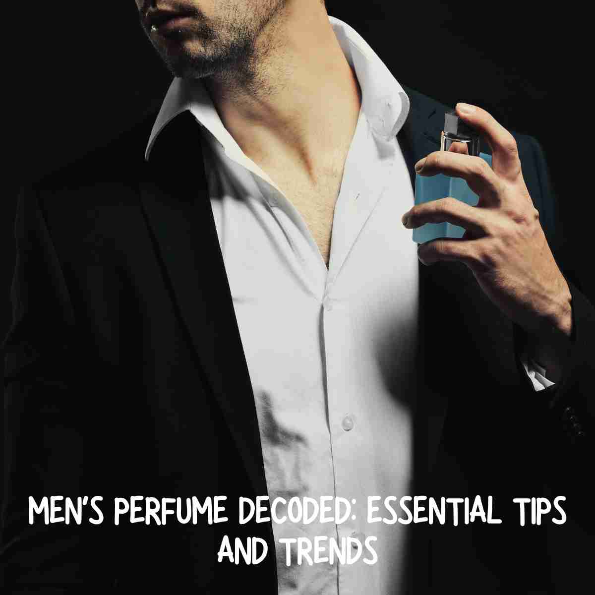 Men's Perfume Decoded