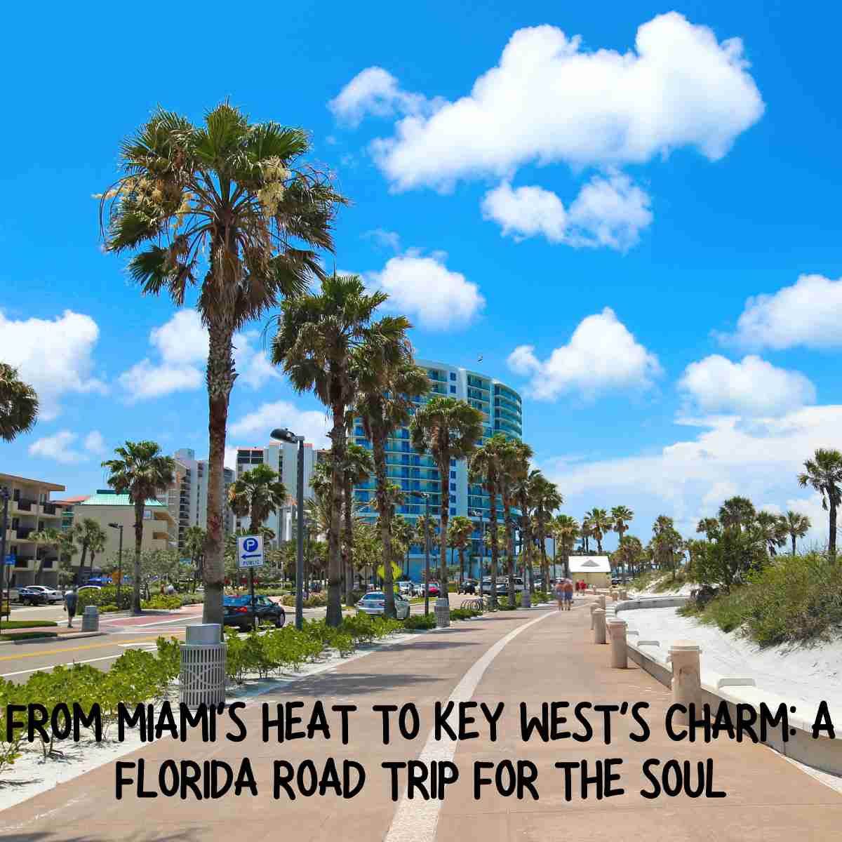 A Florida Road Trip for the Soul